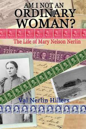 Am I Not an Ordinary Woman? de Val Nerlin Hillers