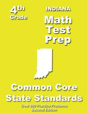 Indiana 4th Grade Math Test Prep de Teachers' Treasures