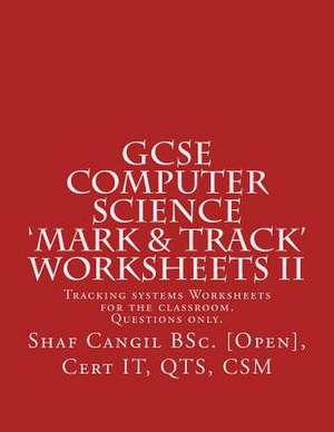 Gcse Computer Science 'Mark & Track' Worksheets II de Mrs Shaf Cangil