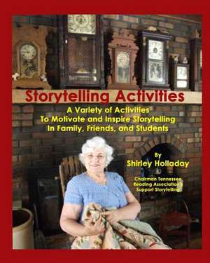 Storytelling Activities de Shirley Holladay