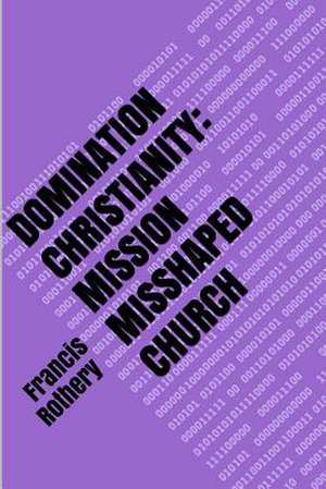 Domination Christianity de Francis Rothery