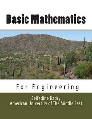 Basic Mathematics for Engineering de Pr Seifedine Kadry