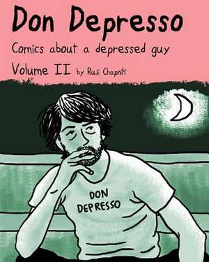 Don Depresso, Volume II (Color Edition) de Ruji Chapnik