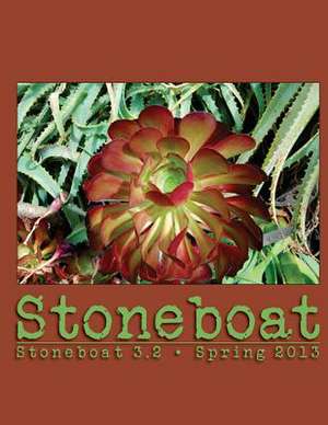 Stoneboat Issue 3.2 de Pebblebrook Press