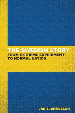 The Swedish Story de Jan Sjunnesson