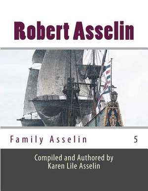 Family Asselin de Asselin, Karen Lile