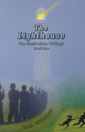 The Lighthouse de M. Will Smith