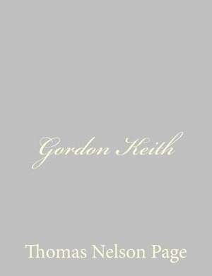 Gordon Keith de Thomas Nelson Page
