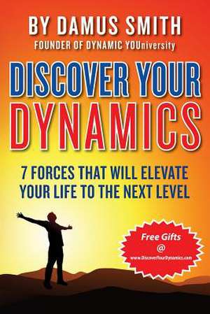 Discover Your Dynamics de Damus Smith