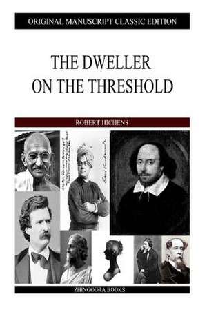 The Dweller on the Threshold de Robert Hichens