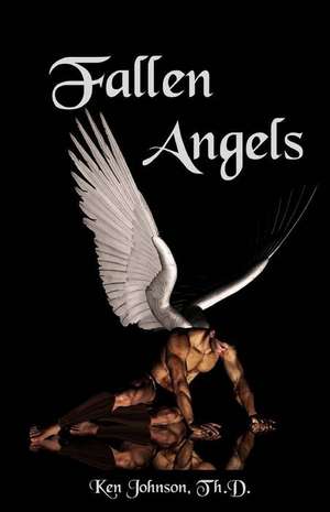 Fallen Angels de Ken Johnson