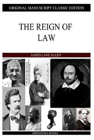 The Reign of Law de James Lane Allen