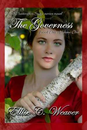 The Governess de Ellise C. Weaver