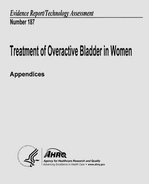 Treatment of Overactive Bladder in Women (Appendices) de U. S. Department of Heal Human Services