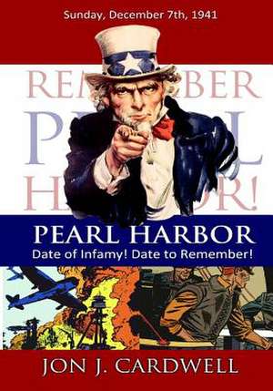 Pearl Harbor de Jon J. Cardwell