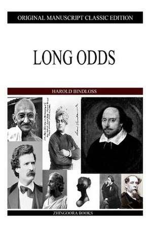 Long Odds de Harold Bindloss