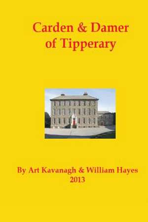 Carden & Damer of Tipperary de Art Kavanagh