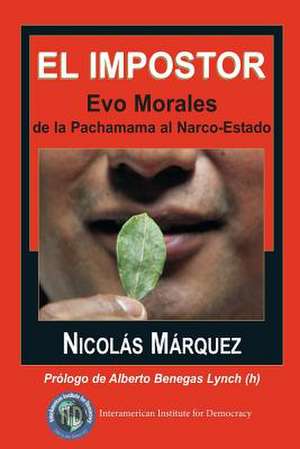 El Impostor de Nicolas Marquez