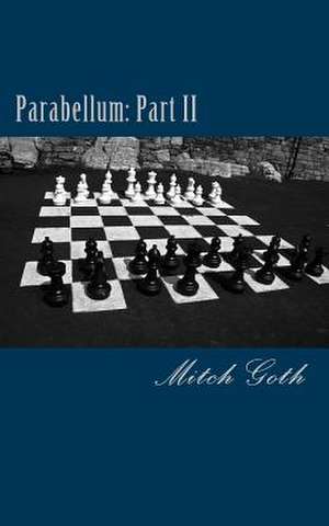 Parabellum de Mitch Goth