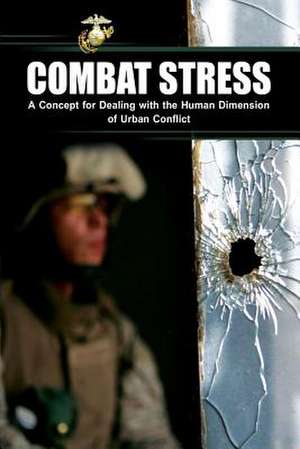 Combat Stress de U S Marine Corps