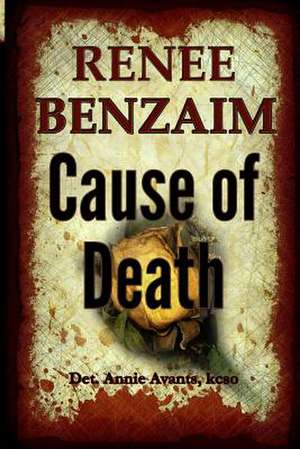 Cause of Death de Renee Benzaim