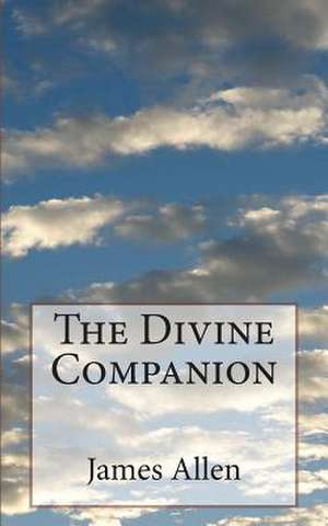 The Divine Companion de James Allen