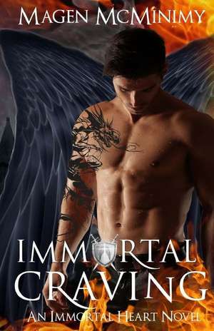 Immortal Craving de Magen McMinimy