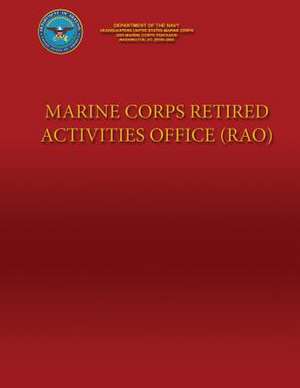 Marine Corps Retired Activities Office (Rao) de Department of the Navy