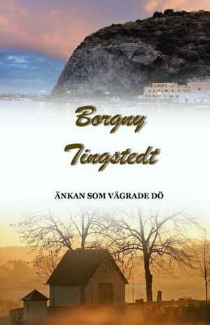 Ankan SOM Vagrade Do de Borgny Tingstedt