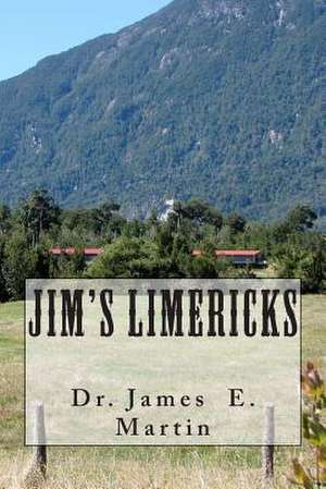 Jim's Limericks de James E. Martin