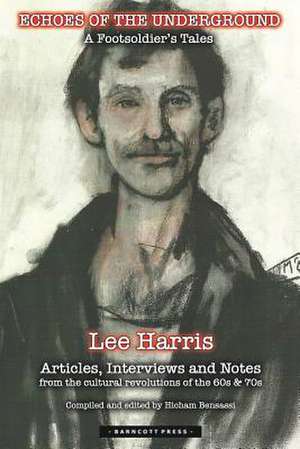 Echoes of the Underground de Lee Harris