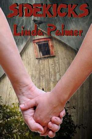 Sidekicks de Linda Palmer