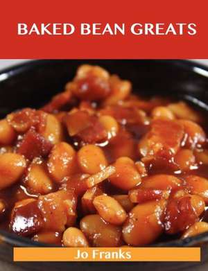 Baked Beans Greats de Jo Franks