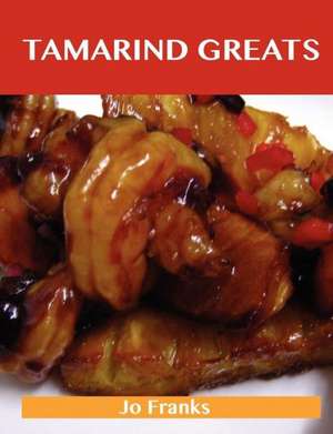 Tamarind Greats de Jo Franks