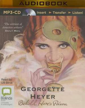 Behold, Here's Poison de Georgette Heyer