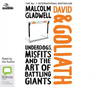 Gladwell, M: David and Goliath