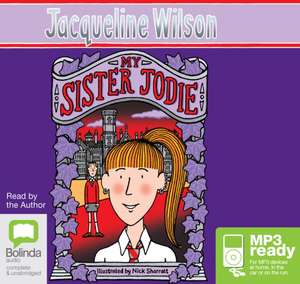 Wilson, J: My Sister Jodie de Jacqueline Wilson