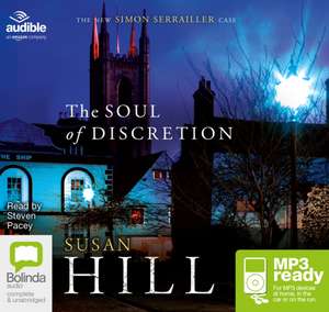 Hill, S: The Soul of Discretion de Susan Hill