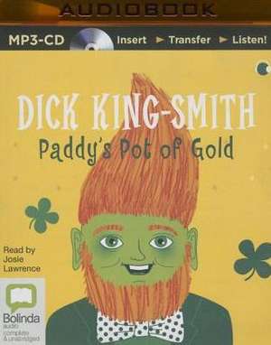 Paddy's Pot of Gold de Dick King-Smith