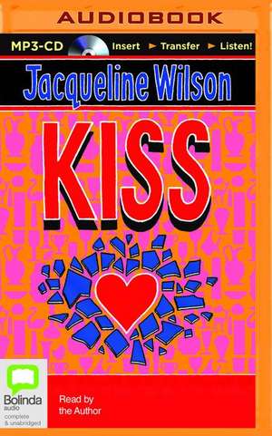 Kiss de Jacqueline Wilson