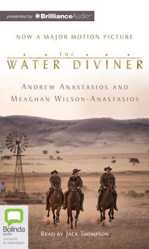 The Water Diviner de Andrew Anastasios