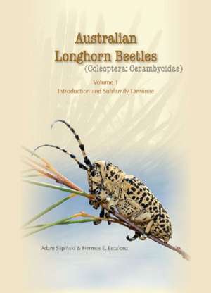 Australian Longhorn Beetles: Cerambycidae) de Adam Slipinski