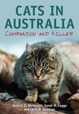 Cats in Australia de John C Z Woinarski