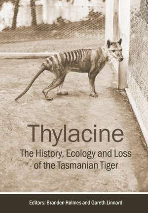 Thylacine de Branden Holmes