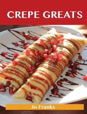 Crepe Greats de Jo Franks