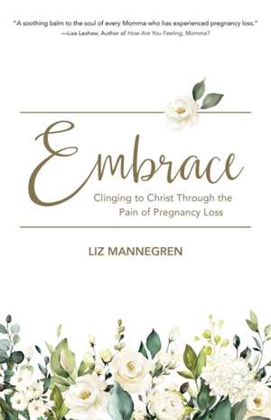 Embrace de Liz Mannegren