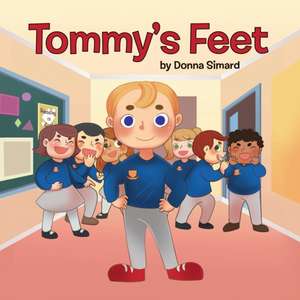 Tommy's Feet de Donna Simard