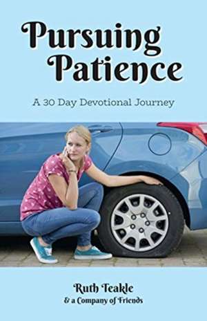 Pursuing Patience de Ruth Teakle