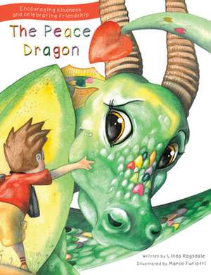 The Peace Dragon de Linda Ragsdale