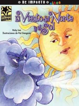 El Viento del Norte y El Sol de Ruby Lee